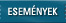 Esem�nyek
